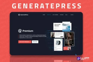 GeneratePress Premium Theme - Fast, Flexible, and Customizable WordPress Theme